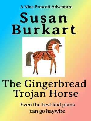 cover image of The Gingerbread Trojan Horse